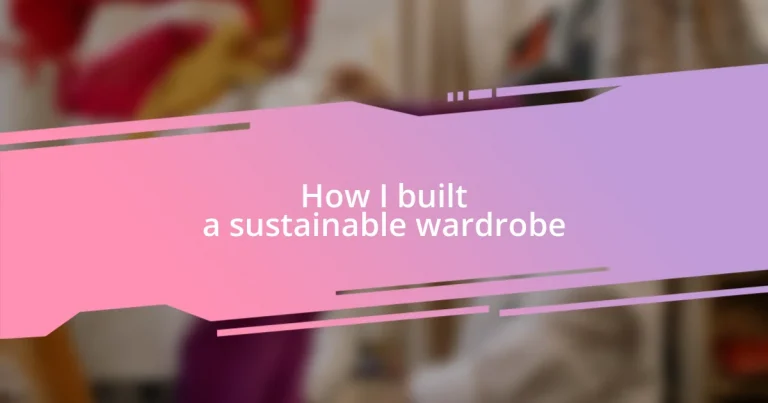 How I built a sustainable wardrobe