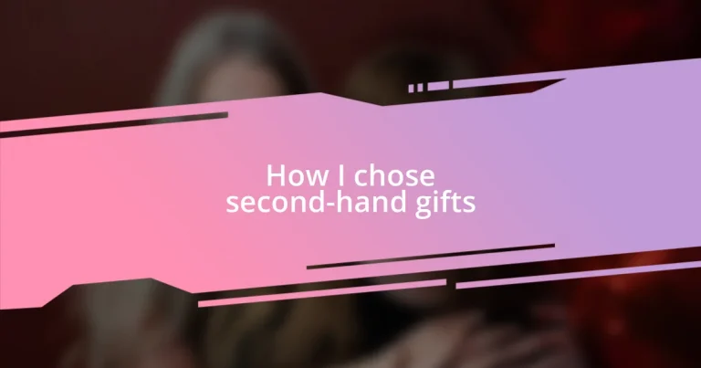 How I chose second-hand gifts