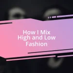 How I Mix High and Low Fashion