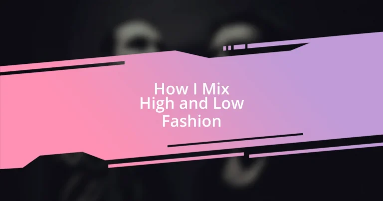 How I Mix High and Low Fashion