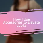 How I Use Accessories to Elevate Looks