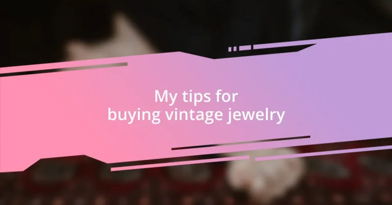 My tips for buying vintage jewelry