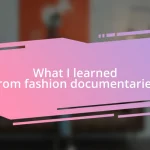 What I learned from fashion documentaries