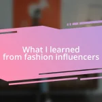 What I learned from fashion influencers