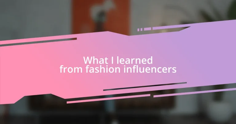 What I learned from fashion influencers