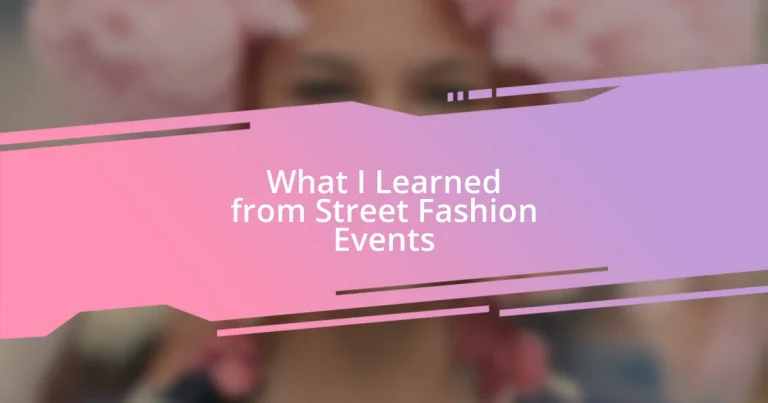 What I Learned from Street Fashion Events