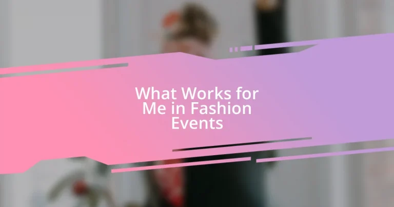 What Works for Me in Fashion Events