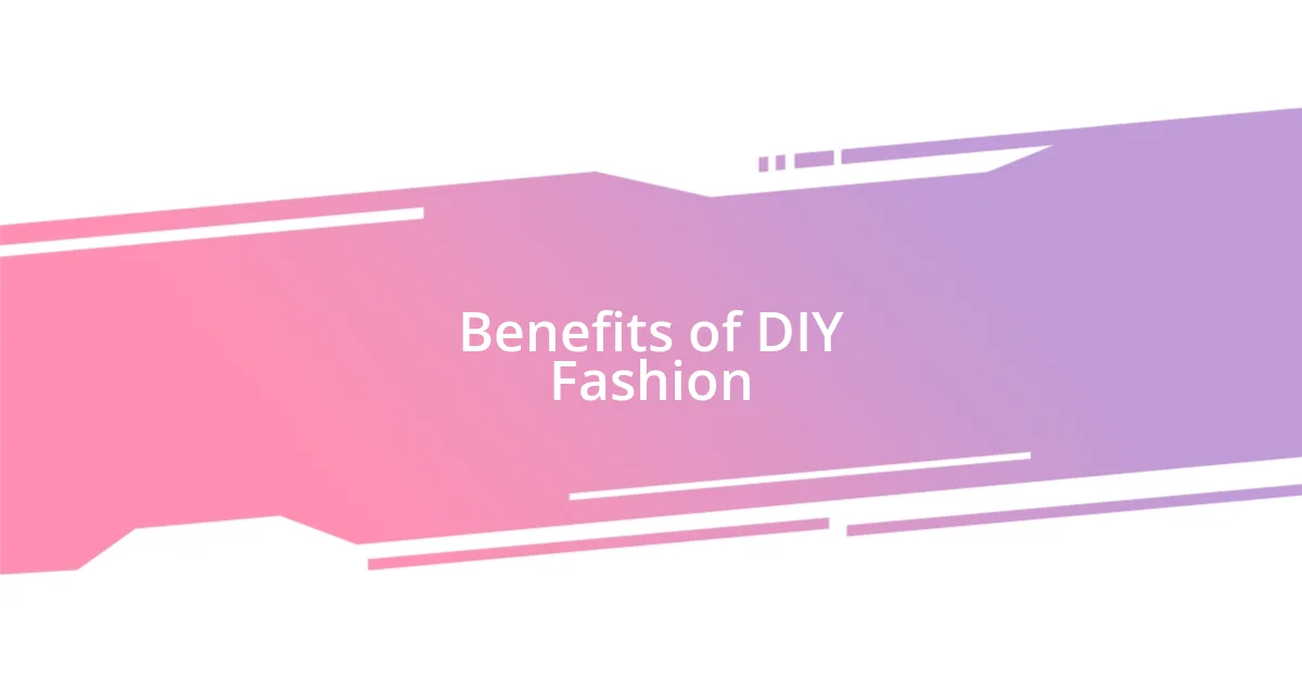 Benefits of DIY Fashion